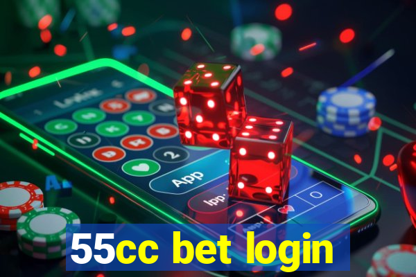 55cc bet login